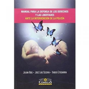 MANUAL PARA LA DEFENSA DE LOS DERECHOS Y LAS LIBERTADES ANTE LA I