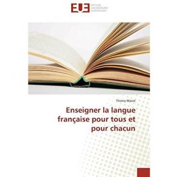 Enseigner la langue française pour tous et pour chacun