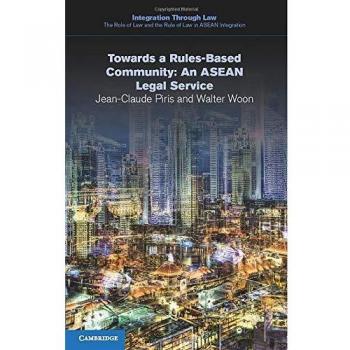 Towards a Rules-Based Community: An Asean Legal Service