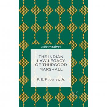The Indian Law Legacy of Thurgood Marshall