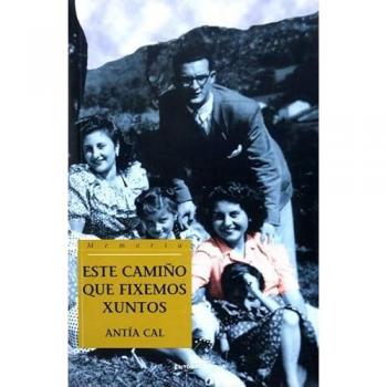 Este camiño que fixemos xuntos