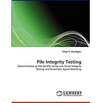Pile Integrity Testing: Determination of Pile Quality Using Low Strain Integrity Testing and Automatic Signal Matching