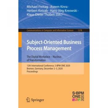 S-BPM ONE 2020: Subject-Oriented Business Process Management