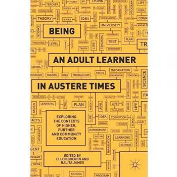 Being an Adult Learner in Austere Times