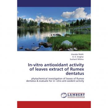 In-vitro antioxidant activity of leaves extract of Rumex dentatus