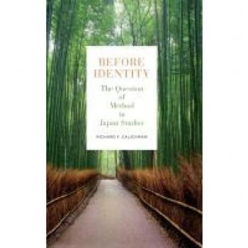 Before Identity: The Question of Method in Japan Studies