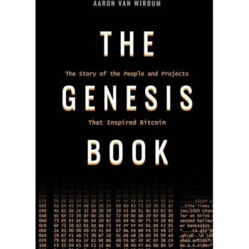The Genesis Book: The Story of the People and Projects That Inspired Bitcoin