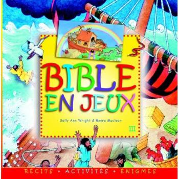 La bible en jeux Tome 3