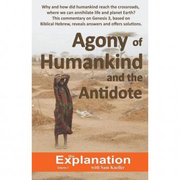 Kneller, Sam: Agony of Humankind and the Antidote