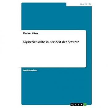 Mysterienkulte in der Zeit der Severer