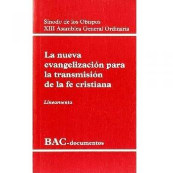 La nueva evangelización para la transmisión de la fe cristiana