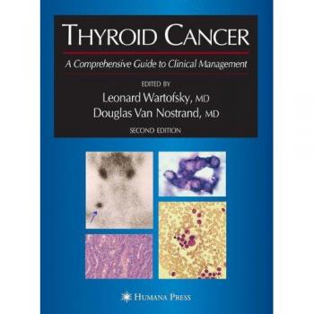 Thyroid Cancer: A Comprehensive Guide to Clinical Management