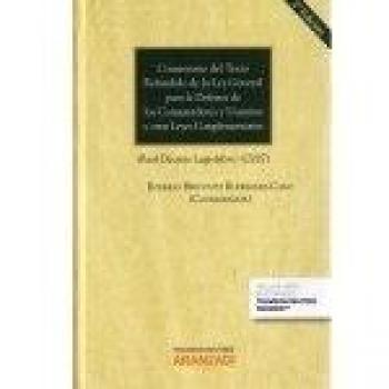 Comentario del Texto Refundido de la Ley General para la defensa de los consumidores y usuarios y otras leyes complementarias