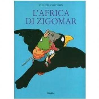 L' Africa di Zigomar. Ediz. a colori