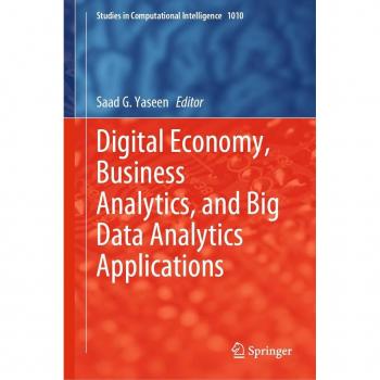 Digital Economy Business Analytics and Big Data Analytics Applications