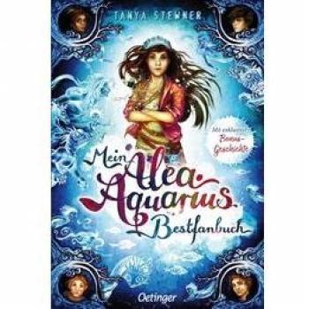 Stewner, Tanya: Mein Alea Aquarius Bestfanbuch