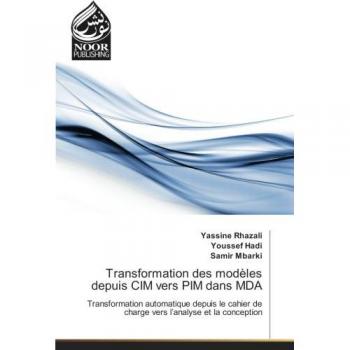 Rhazali, Yassine: Transformation des modèles depuis CIM vers PIM dans MDA