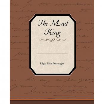 The Mad King