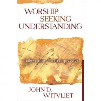 Vitalsource Technologies, Inc. Worship Seeking Understanding: Windows into Christian Practice