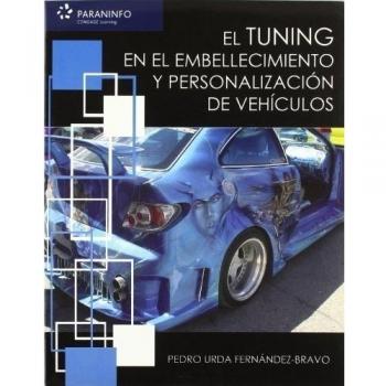 El Tuning En El Embellecimiento Y Personalización De Vehículos