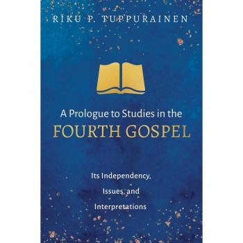 A Prologue to Studies in the Fourth Gospel