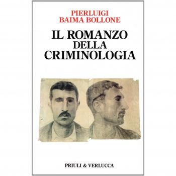 Il romanzo della criminologia