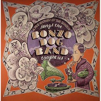 Songs The Bonzo Dog Band Taught Us, A Pre-History of The Bonzos