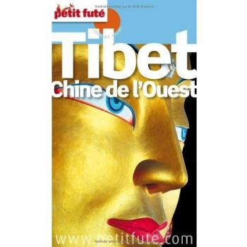 Petit Futé Tibet Chine de l'Ouest