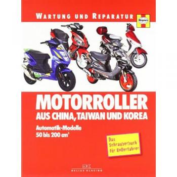 Reparaturanleitung Motorroller 50-200 ccm aus China, Korea und Taiwan