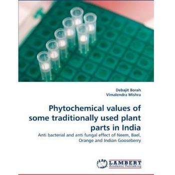 Phytochemical values of some traditionally used plant parts in India