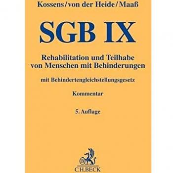 Michael Kossens Sgb Ix: Rehabilitation Und Teilhabe Von Menschen Mit Behinderungen Mit Behindertengleichstellungsgesetz (Gelbe Erläuterungsbücher)