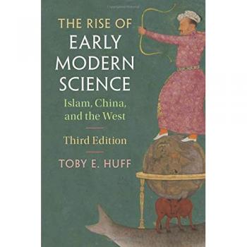 Cambridge University Press Rise of Early Modern Science: Islam, China, and the West