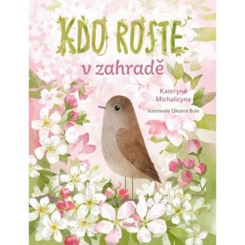 Kdo roste v zahradÄ