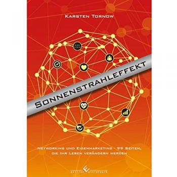 Karsten Tornow Der Sonnenstrahleffekt: Networking Und Eigenmarketing