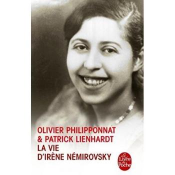 La Vie d'Irène Némirovsky: 1903-1942 (Ldp Litterature)