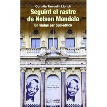 Seguint el rastre de nelson mandela (Tapa blanda).