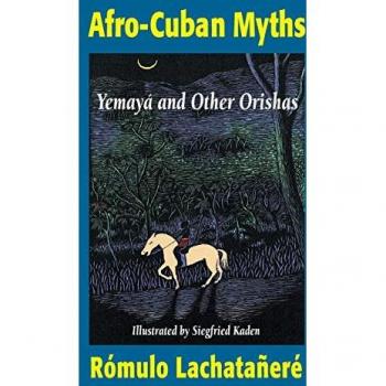 Afro-Cuban Myths: Yemaya and Other Orishas