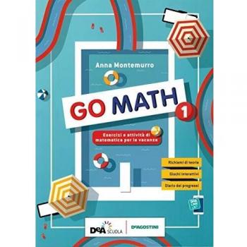 Go math. Compiti per le vacanze. Per la Scuola media. Con e-book. Con espansione online (Vol. 1)