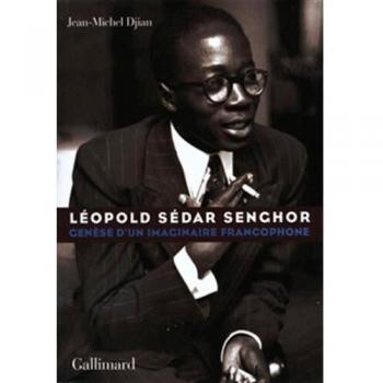 Léopold Sedar Senghor : Genèse d'un imaginaire francophone