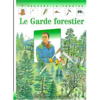 Le garde forestier (Jeunesse)