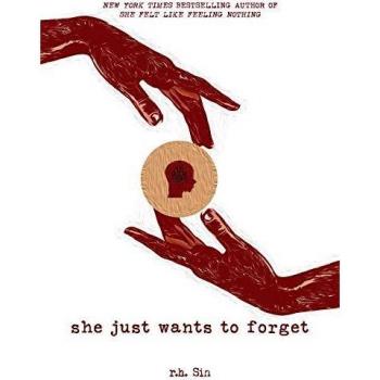 She Just Wants to Forget (Volume 2) (What She Felt
