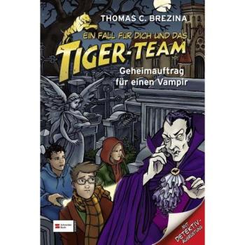 Ein Fall für dich und das Tiger-Team. Geheimauftrag für einen Vampir | Thomas Brezina | German | Buch