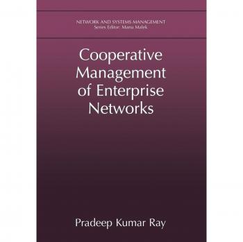 Cooperative Management of Enterprise Networks (Network and Systems Management)