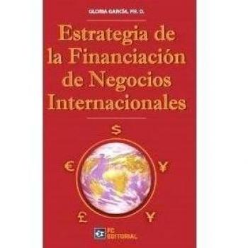 Estrategia de financiación de los negocios internacionales