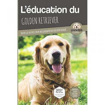 L'ÉDUCATION DU GOLDEN RETRIEVER
