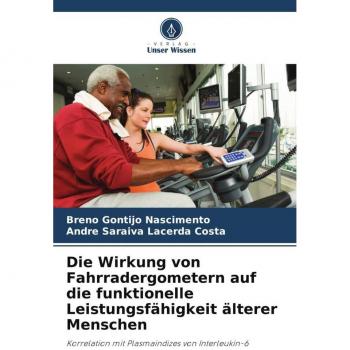 Die Wirkung von Fahrradergometern auf die funktionelle Leistungsfähigkeit älterer Menschen