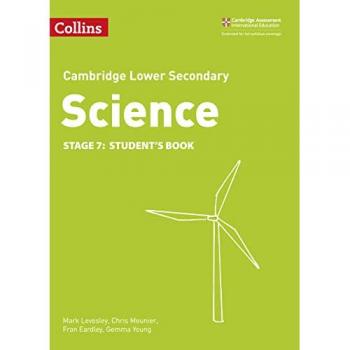 Lower Secondary Science Student's Book: Stage 7 Book