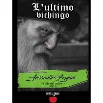 L' ultimo vichingo. Figli del mare. Vol. 2