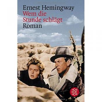 Ernest Hemingway Wem Die Stunde Schlägt: Roman