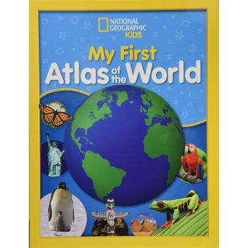 National Geographic Kids My First Atlas of the World